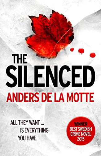 THE SILENCED: Winner Best Swedish Crime Novel 2015 von HarperCollins